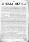 Weekly Review (London) Saturday 02 May 1863 Page 1