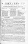 Weekly Review (London) Saturday 18 May 1872 Page 1