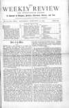 Weekly Review (London) Saturday 14 February 1874 Page 1
