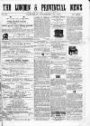London & Provincial News and General Advertiser Saturday 28 December 1861 Page 1