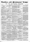 London & Provincial News and General Advertiser Saturday 13 February 1864 Page 1