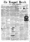 Langport & Somerton Herald Saturday 30 April 1859 Page 1