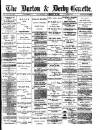 Burton & Derby Gazette Wednesday 30 November 1881 Page 1