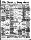 Burton & Derby Gazette Wednesday 04 April 1883 Page 1