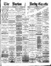 Burton & Derby Gazette Tuesday 02 October 1883 Page 1