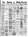 Burton & Derby Gazette Wednesday 02 January 1884 Page 1