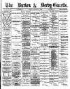 Burton & Derby Gazette Monday 14 January 1884 Page 1
