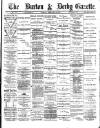 Burton & Derby Gazette Tuesday 19 February 1884 Page 1