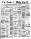Burton & Derby Gazette Wednesday 26 November 1884 Page 1