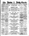 Burton & Derby Gazette Saturday 16 October 1886 Page 1
