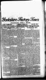 Yorkshire Factory Times Thursday 08 June 1916 Page 1
