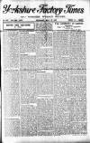 Yorkshire Factory Times Thursday 17 May 1917 Page 1