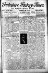 Yorkshire Factory Times Thursday 30 August 1917 Page 1