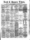 Kent Times Saturday 29 January 1881 Page 1