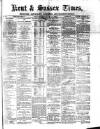 Kent Times Saturday 13 May 1882 Page 1