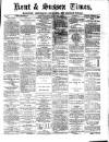 Kent Times Saturday 20 May 1882 Page 1