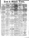 Kent Times Saturday 17 June 1882 Page 1