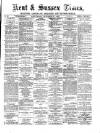 Kent Times Saturday 27 October 1883 Page 1