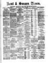 Kent Times Saturday 10 May 1884 Page 1