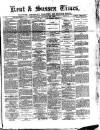 Kent Times Saturday 28 March 1885 Page 1