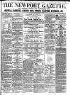 Newport Gazette Saturday 23 January 1858 Page 1