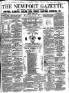 Newport Gazette Saturday 13 March 1858 Page 1