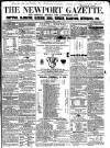 Newport Gazette Saturday 01 May 1858 Page 1