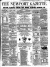 Newport Gazette Saturday 22 May 1858 Page 1