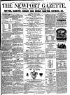 Newport Gazette Saturday 17 July 1858 Page 1