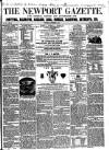 Newport Gazette Saturday 06 November 1858 Page 1