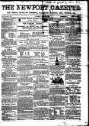 Newport Gazette Saturday 14 April 1860 Page 1