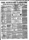 Newport Gazette Saturday 21 April 1860 Page 1