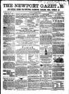 Newport Gazette Saturday 18 August 1860 Page 1