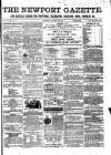Newport Gazette Saturday 25 January 1862 Page 1