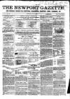 Newport Gazette Saturday 10 May 1862 Page 1