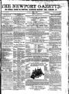 Newport Gazette Saturday 04 April 1863 Page 1