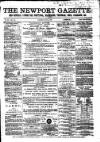 Newport Gazette Saturday 02 May 1868 Page 1