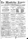 Woodbridge Reporter Thursday 29 April 1875 Page 1