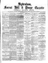 Sydenham, Forest Hill & Penge Gazette Saturday 12 March 1881 Page 1