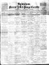 Sydenham, Forest Hill & Penge Gazette Saturday 04 January 1890 Page 1