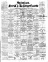 Sydenham, Forest Hill & Penge Gazette Saturday 08 February 1890 Page 1