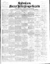 Sydenham, Forest Hill & Penge Gazette Saturday 10 March 1894 Page 1