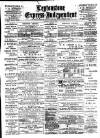 Leytonstone Express and Independent Saturday 29 June 1889 Page 1