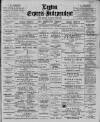Leytonstone Express and Independent Saturday 18 February 1893 Page 1