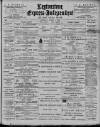 Leytonstone Express and Independent Saturday 04 August 1894 Page 1