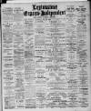 Leytonstone Express and Independent Saturday 21 November 1908 Page 1