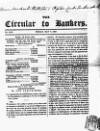 Bankers' Circular Friday 07 May 1847 Page 1