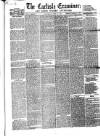 Carlisle Examiner and North Western Advertiser Saturday 27 June 1857 Page 1