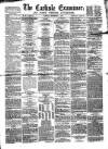 Carlisle Examiner and North Western Advertiser Tuesday 01 September 1857 Page 1