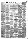 Carlisle Examiner and North Western Advertiser Saturday 31 October 1857 Page 1